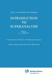 Introduction to Superanalysis