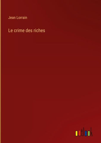 Le crime des riches