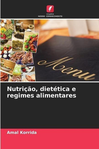 Nutrição, dietética e regimes alimentares