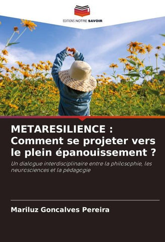 METARESILIENCE : Comment se projeter vers le plein épanouissement ?