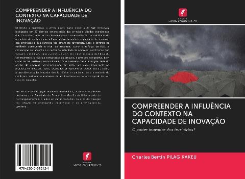 COMPREENDER A INFLUÊNCIA DO CONTEXTO NA CAPACIDADE DE INOVAÇÃO