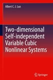 Two-dimensional Self-independent Variable Cubic Nonlinear Systems