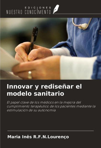 Innovar y rediseñar el modelo sanitario