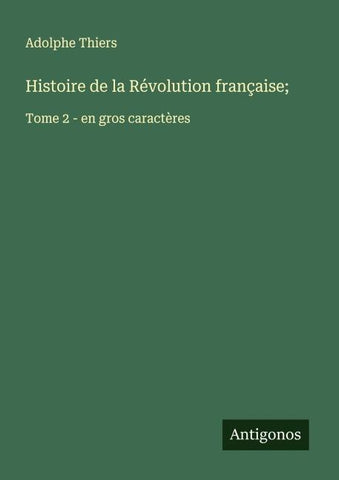 Histoire de la Révolution française;