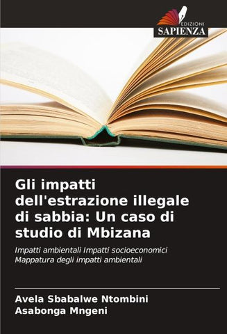 Gli impatti dell'estrazione illegale di sabbia: Un caso di studio di Mbizana