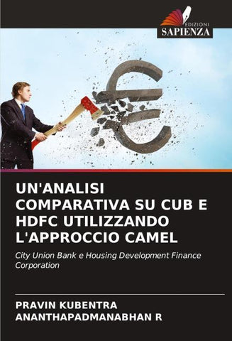 UN'ANALISI COMPARATIVA SU CUB E HDFC UTILIZZANDO L'APPROCCIO CAMEL