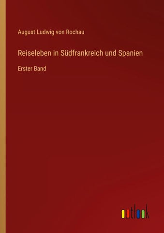 Reiseleben in Südfrankreich und Spanien