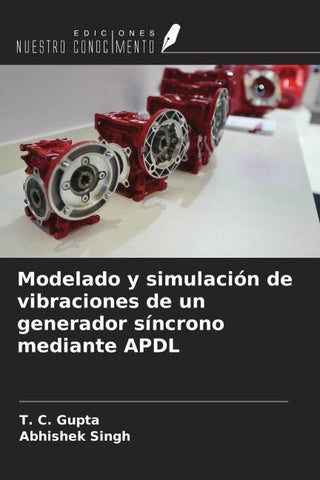 Modelado y simulación de vibraciones de un generador síncrono mediante APDL