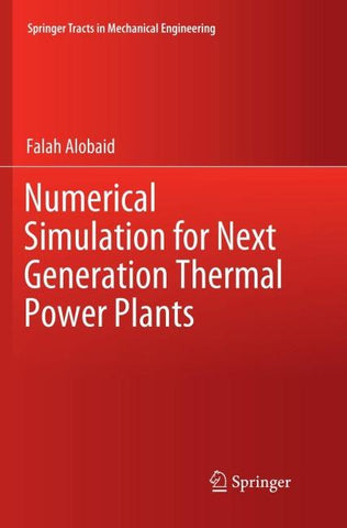Numerical Simulation for Next Generation Thermal Power Plants