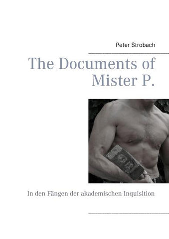 The Documents of Mister P.