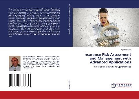 Insurance Risk Assessment and Management with Advanced Applications