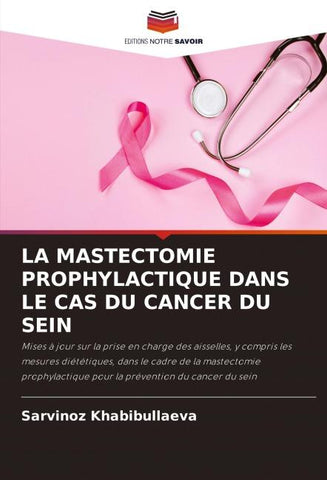 LA MASTECTOMIE PROPHYLACTIQUE DANS LE CAS DU CANCER DU SEIN