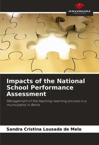 Impacts of the National School Performance Assessment