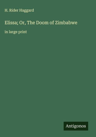 Elissa; Or, The Doom of Zimbabwe