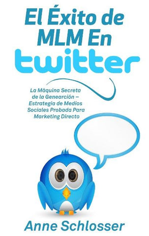 El Éxito de MLM En Twitter