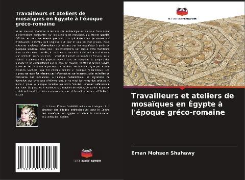 Travailleurs et ateliers de mosaïques en Égypte à l'époque gréco-romaine