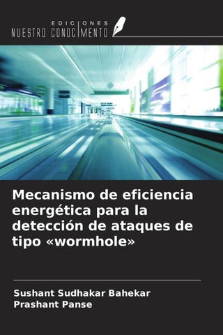 Mecanismo de eficiencia energética para la detección de ataques de tipo 'wormhole'