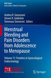 Menstrual Bleeding and Pain Disorders from Adolescence to Menopause