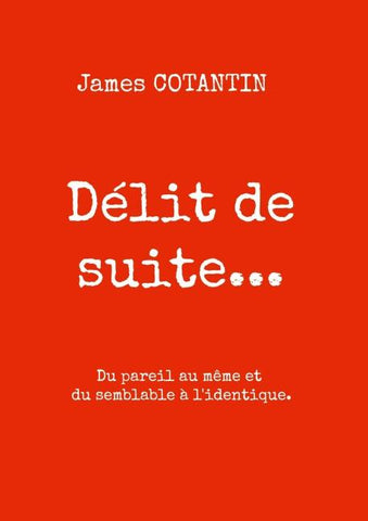 Délit de suite...