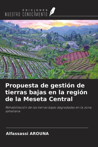 Propuesta de gestión de tierras bajas en la región de la Meseta Central