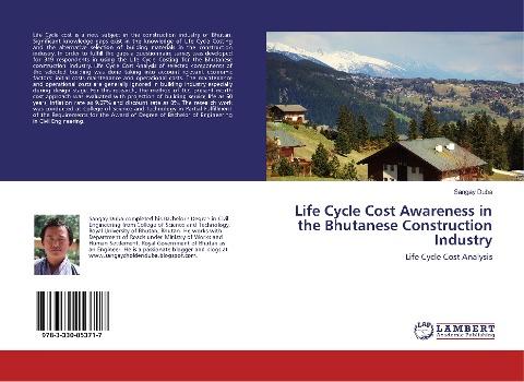 Life Cycle Cost Awareness in the Bhutanese Construction Industry