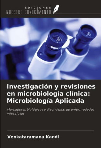 Investigación y revisiones en microbiología clínica: Microbiología Aplicada