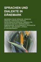Sprachen und Dialekte in Dänemark
