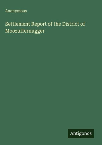 Settlement Report of the District of Moozuffernugger