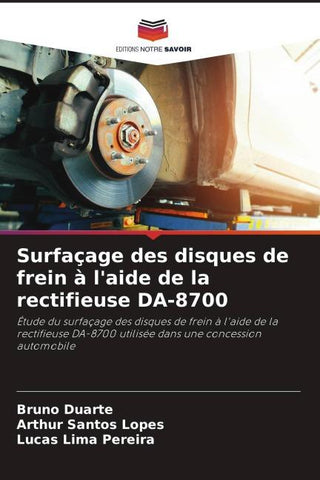 Surfaçage des disques de frein à l'aide de la rectifieuse DA-8700