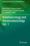 Nanotoxicology and Nanoecotoxicology Vol. 1