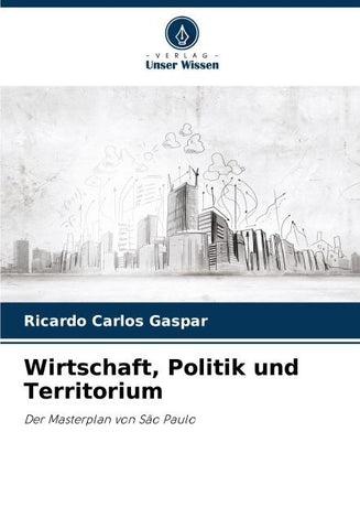 Wirtschaft, Politik und Territorium