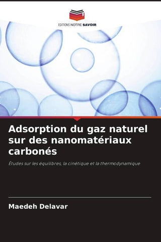Adsorption du gaz naturel sur des nanomatériaux carbonés