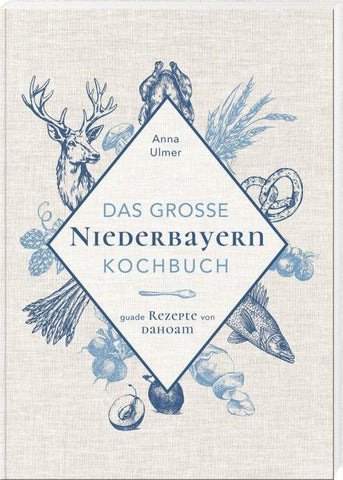 Das große Niederbayern-Kochbuch