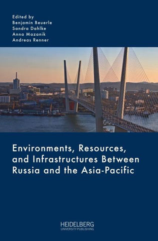Environments, Resources, and Infrastructures Between Russia and the Asia-Pacific