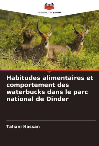 Habitudes alimentaires et comportement des waterbucks dans le parc national de Dinder