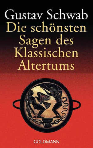 Die schönsten Sagen des Klassischen Altertums