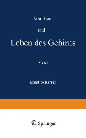 Vom Bau und Leben des Gehirns
