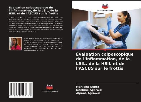 Évaluation colposcopique de l'inflammation, de la LSIL, de la HSIL et de l'ASCUS sur le frottis