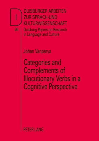 Categories and Complements of Illocutionary Verbs in a Cognitive Perspective