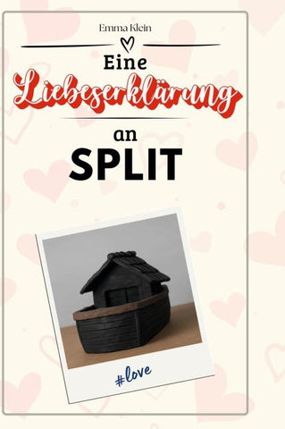 Eine Liebeserklärung an Split