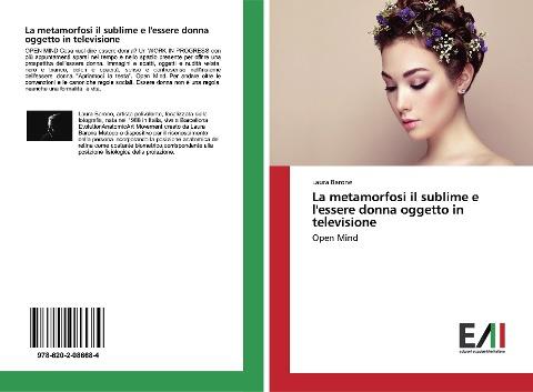 La metamorfosi il sublime e l'essere donna oggetto in televisione