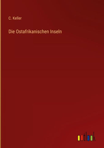 Die Ostafrikanischen Inseln