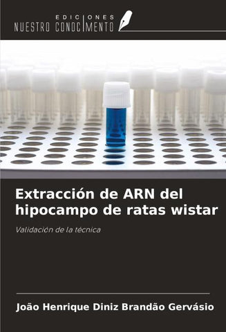 Extracción de ARN del hipocampo de ratas wistar