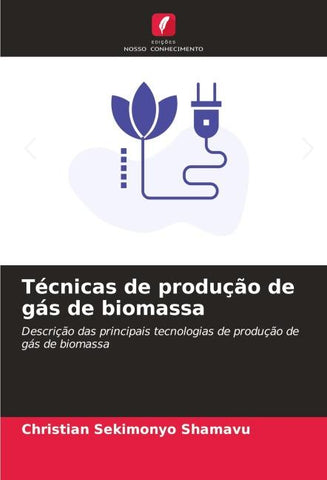 Técnicas de produção de gás de biomassa