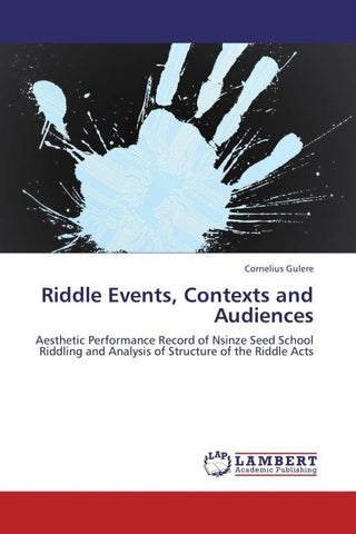 Riddle Events, Contexts and Audiences