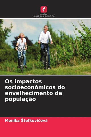 Os impactos socioeconómicos do envelhecimento da população