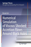 Numerical Simulation of Viscous Shocked Accretion Flows Around Black Holes