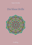 Die blaue Brille, eine zauber-hafte Brille