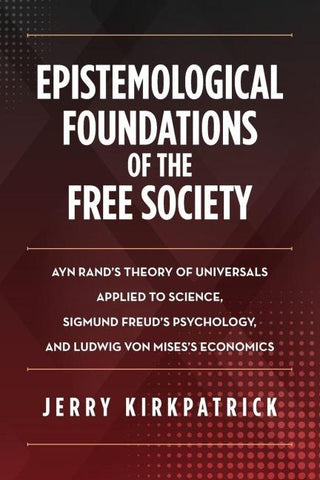 Epistemological Foundations of the Free Society