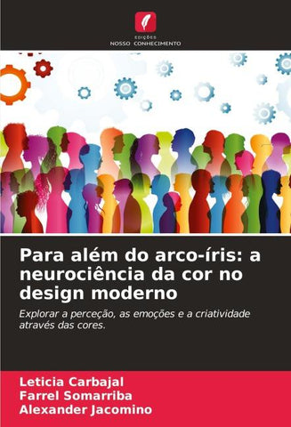 Para além do arco-íris: a neurociência da cor no design moderno